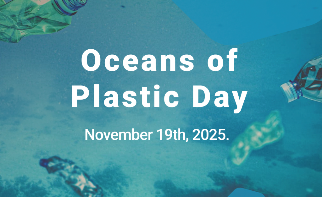 Oceans of Plastic Day 2025